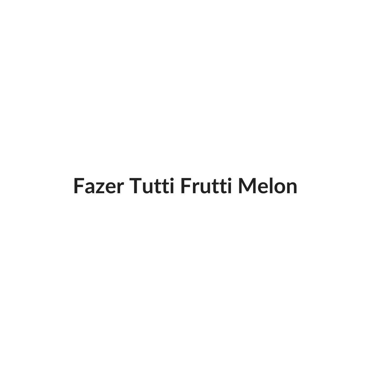 Fazer Tutti Frutti Melon